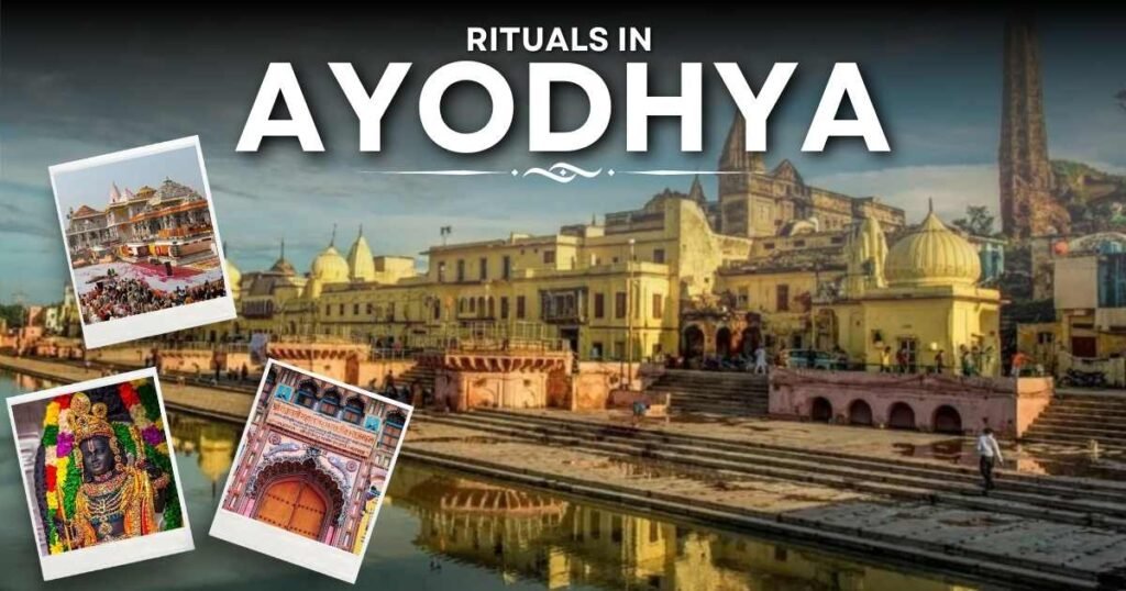 Rituals In Ayodhya Temples