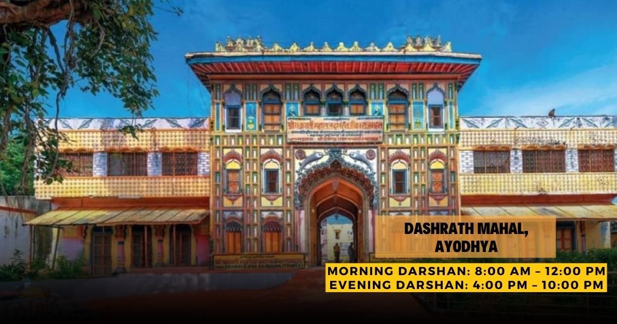 Dashrath Mahal Timings