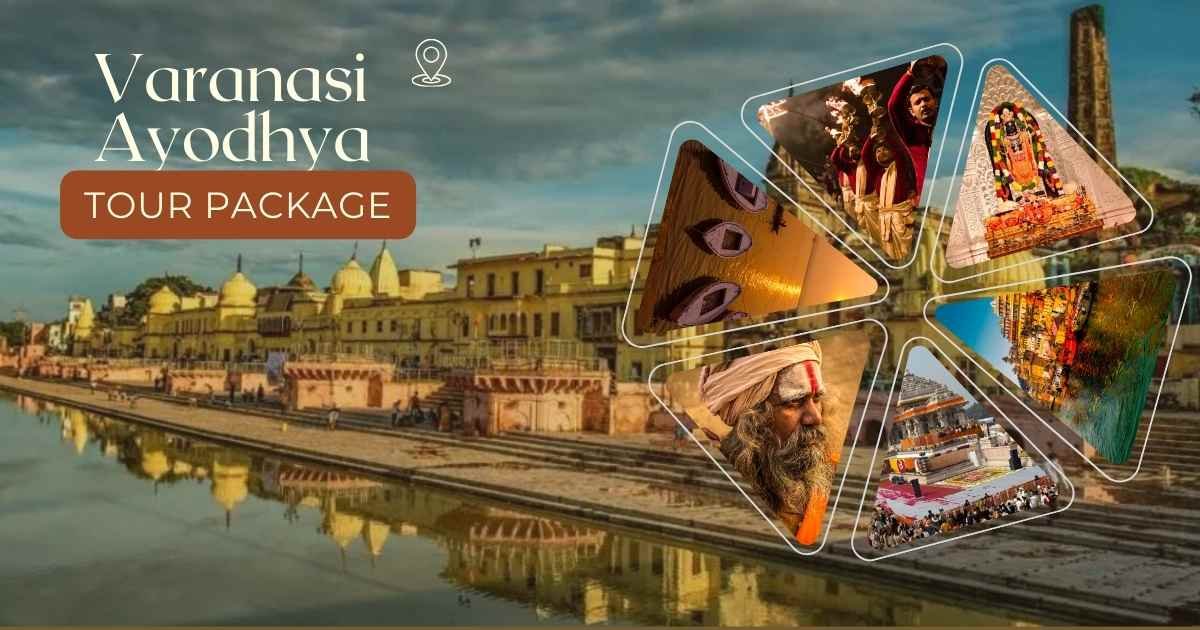 Varanasi Ayodhya tour itinerary