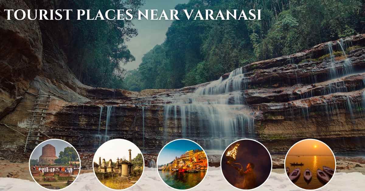 Tourist Places Near Varanasi Within 100 Kms