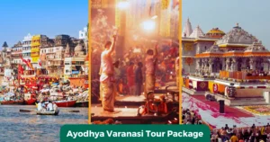 Ayodhya Varanasi Tour Package