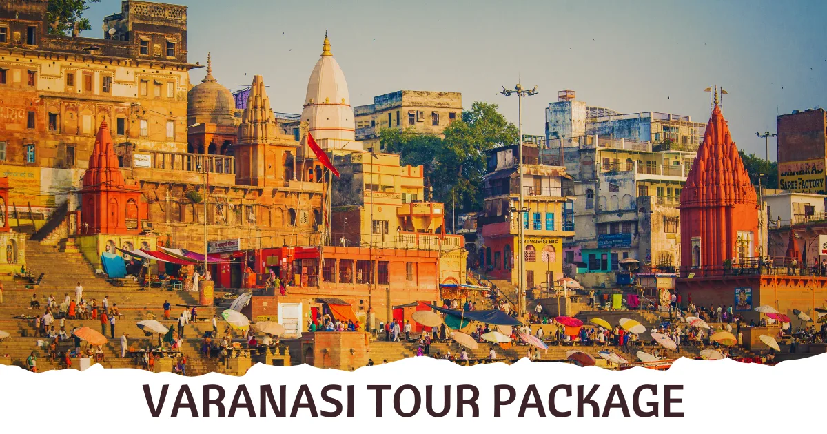 Varanasi Tour Package