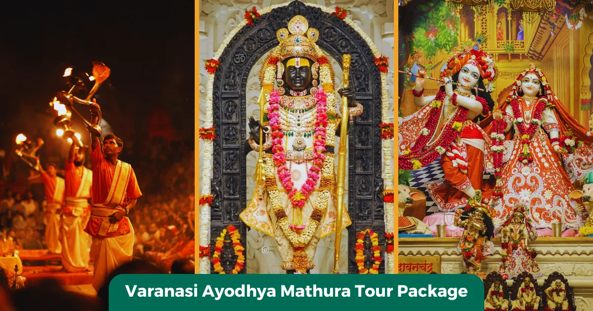 Varanasi Ayodhya Mathura Tour Package