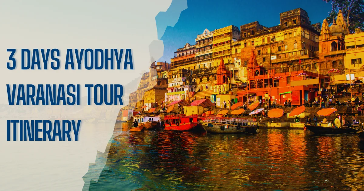 3 Days Ayodhya Varanasi Tour
