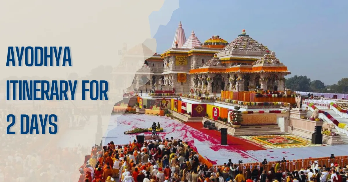 Ayodhya Itinerary for 2 Days