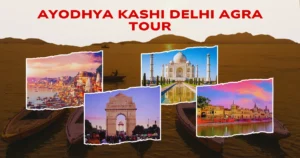 Ayodhya Kashi Delhi Agra Tour