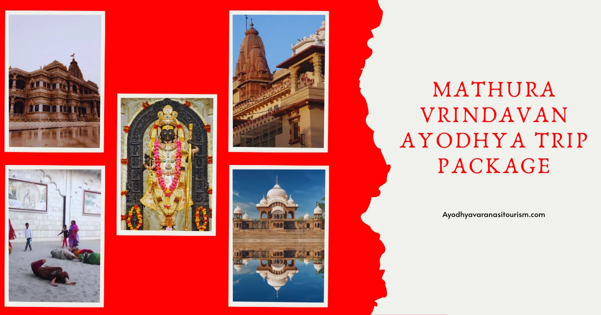 Mathura Vrindavan Ayodhya Trip Package