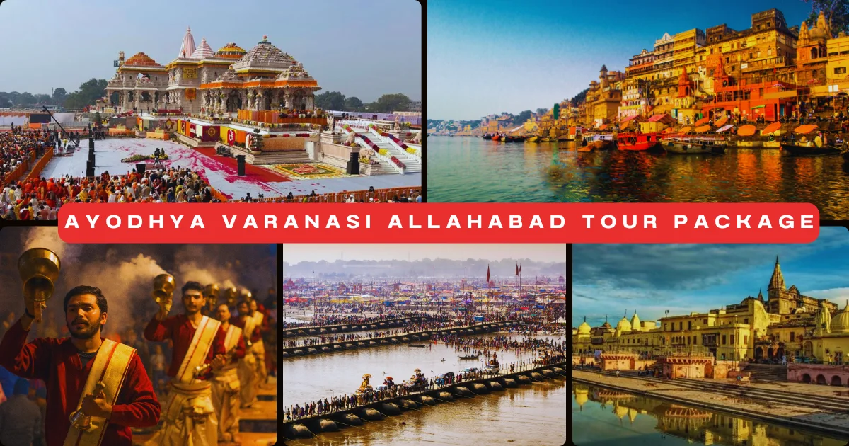 Ayodhya Varanasi Allahabad Tour Package