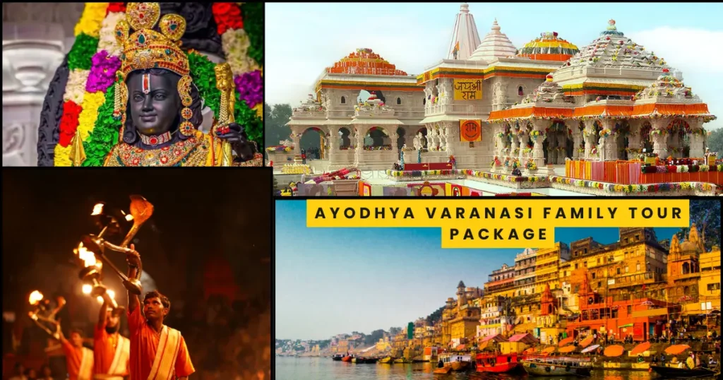 ayodhya varanasi family tour package
