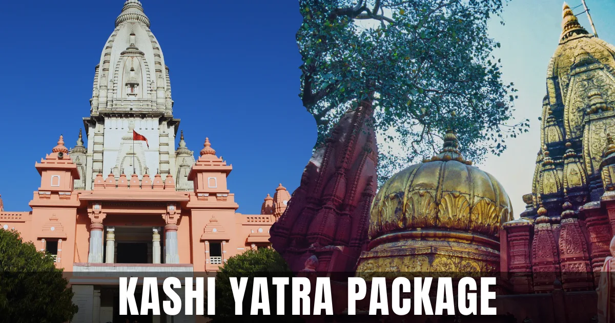 Kashi Yatra Package