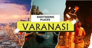 Varanasi Sightseeing Places