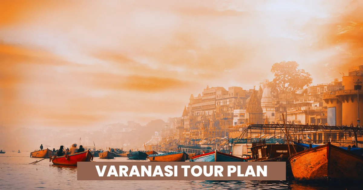 Varanasi Tour Plan