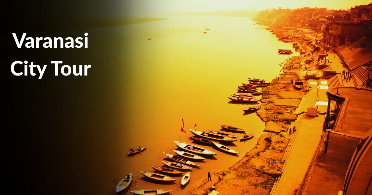 Varanasi City Tour