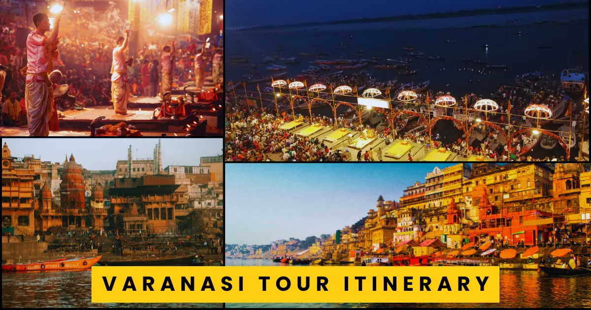Varanasi Tour Itinerary