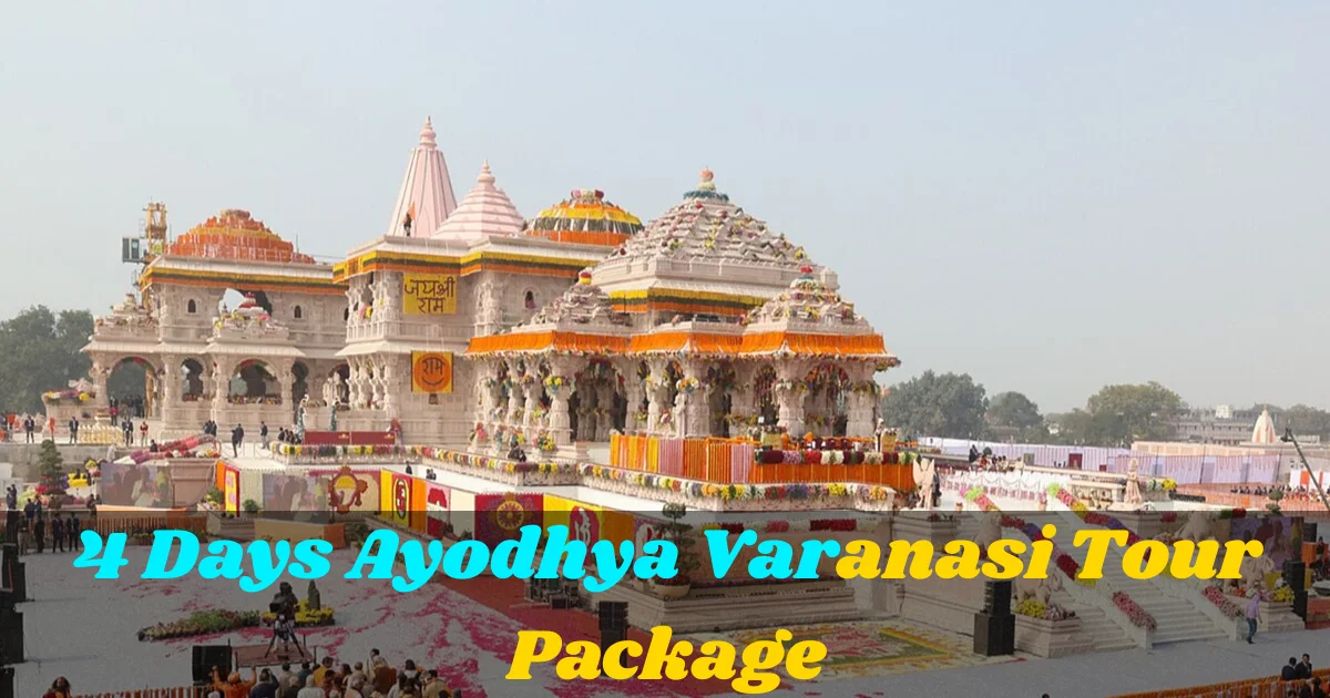 4 Days Ayodhya Varanasi Tour Package-