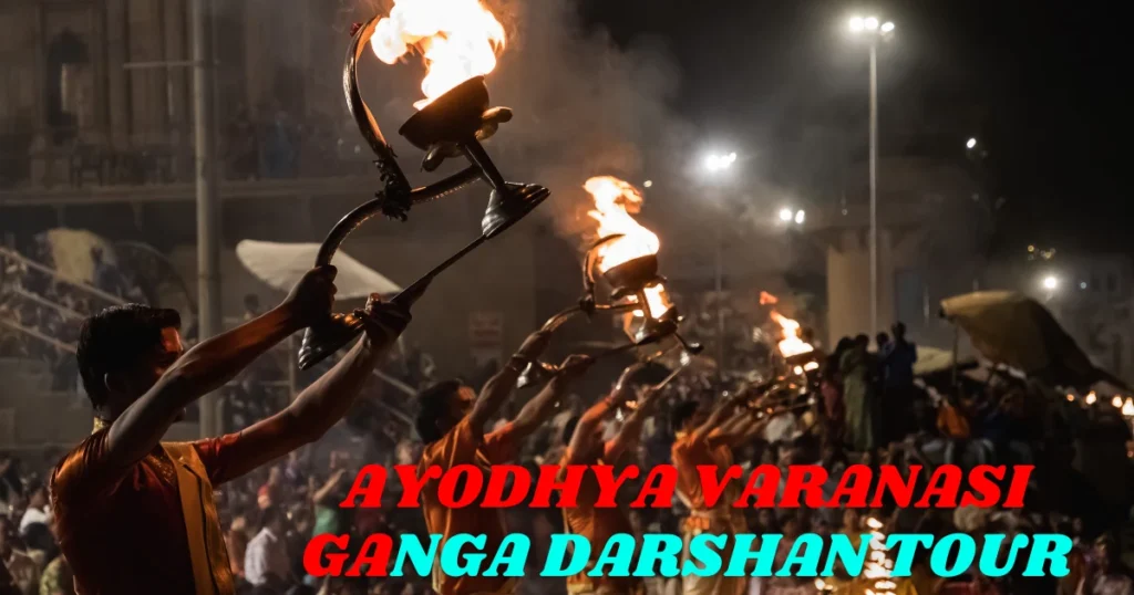 Ayodhya Varanasi Ganga Darshan Tour (1)