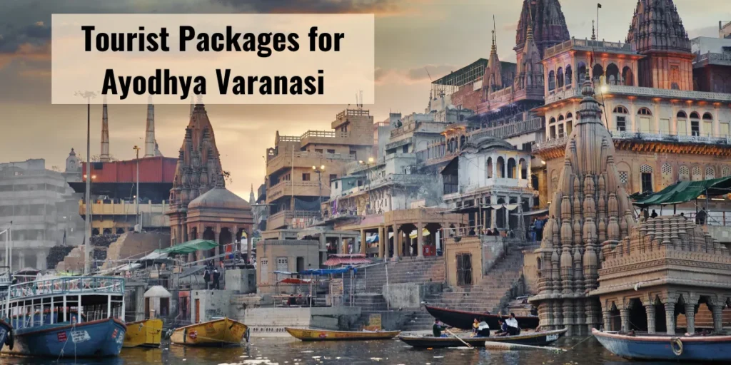 Tourist Packages for Ayodhya Varanasi