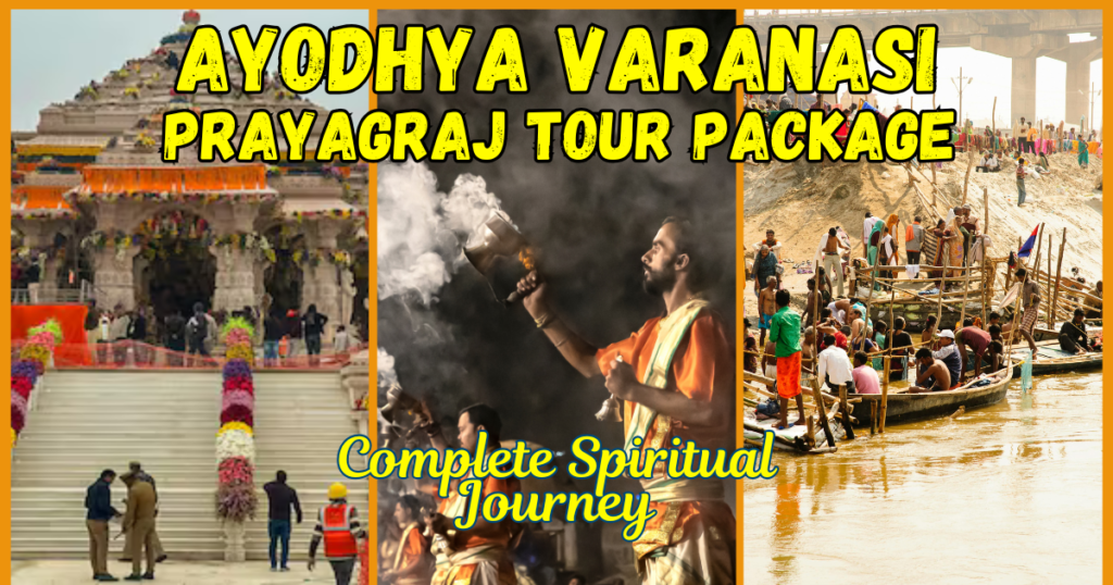 Ayodhya Varanasi Prayagraj Tour Package