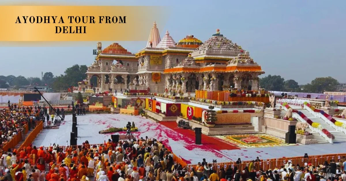 ayodhya tour from delhi