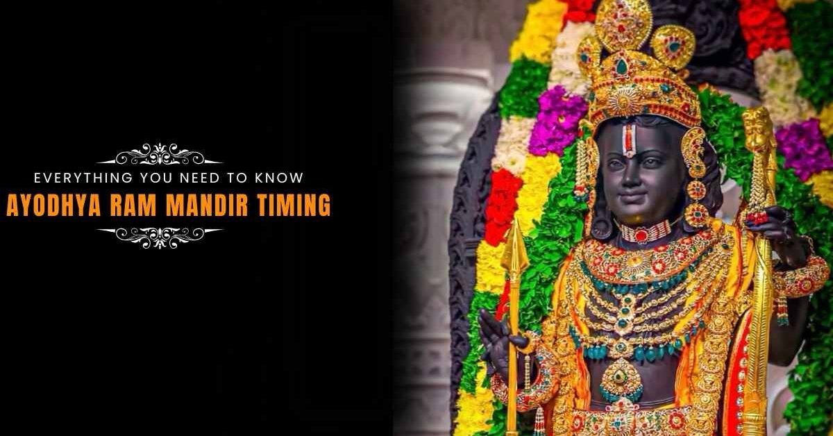 Ayodhya Ram Mandir Timing