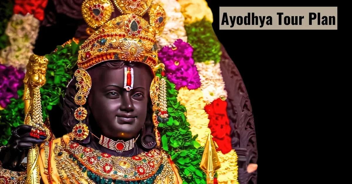 Ayodhya Tour Plan