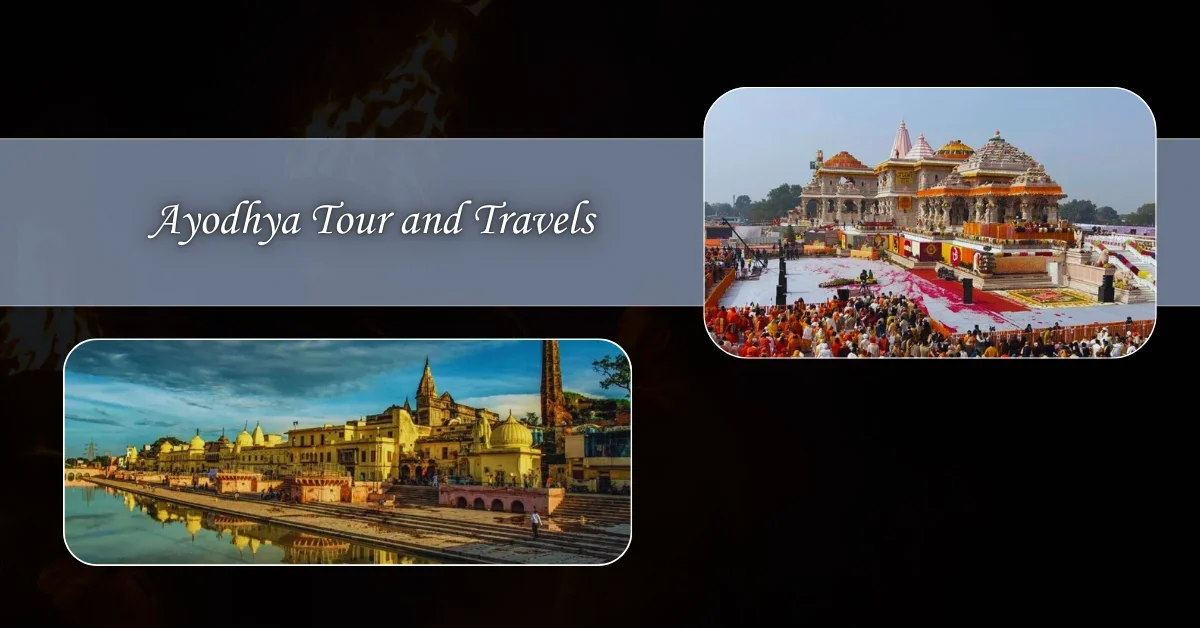 Ayodhya Tour and Travels