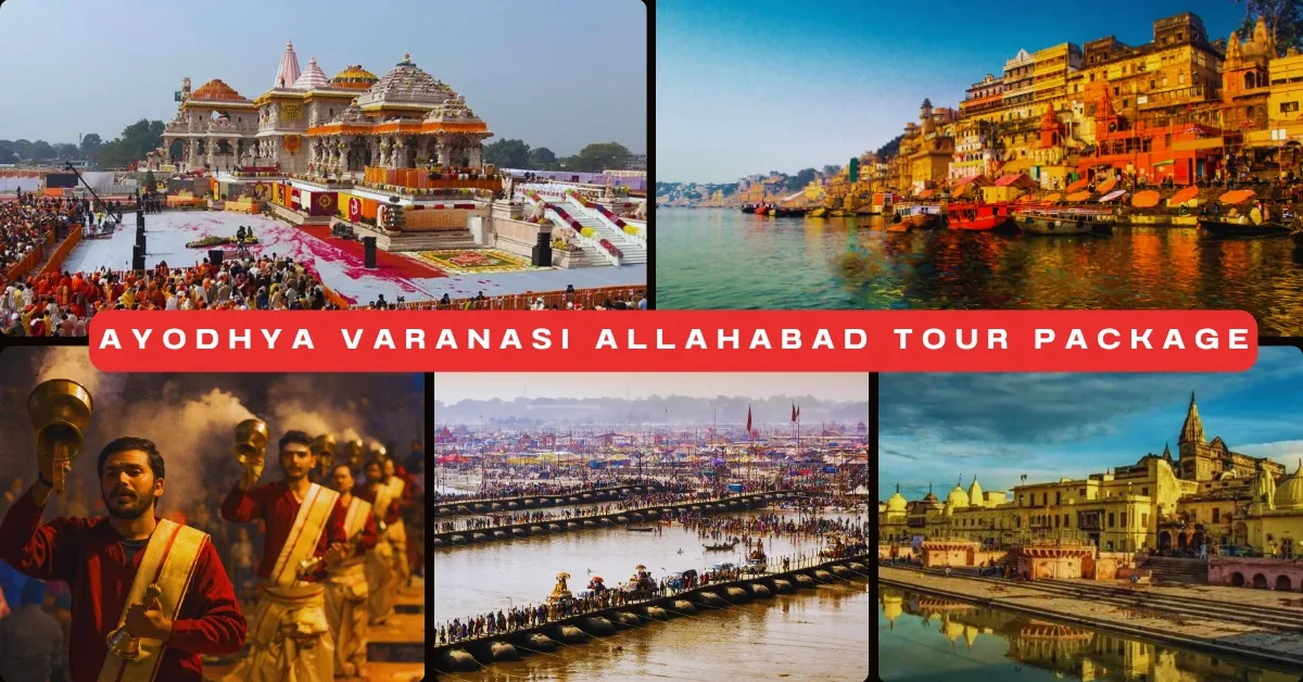 Ayodhya Varanasi Allahabad Tour Package