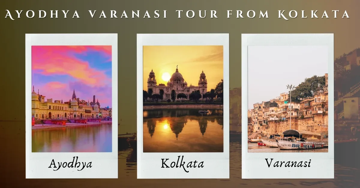 Ayodhya Varanasi Tour Package
