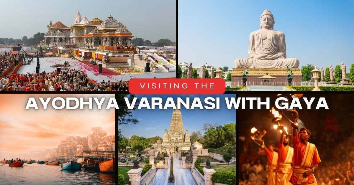 Ayodhya Varanasi Tour With Gaya