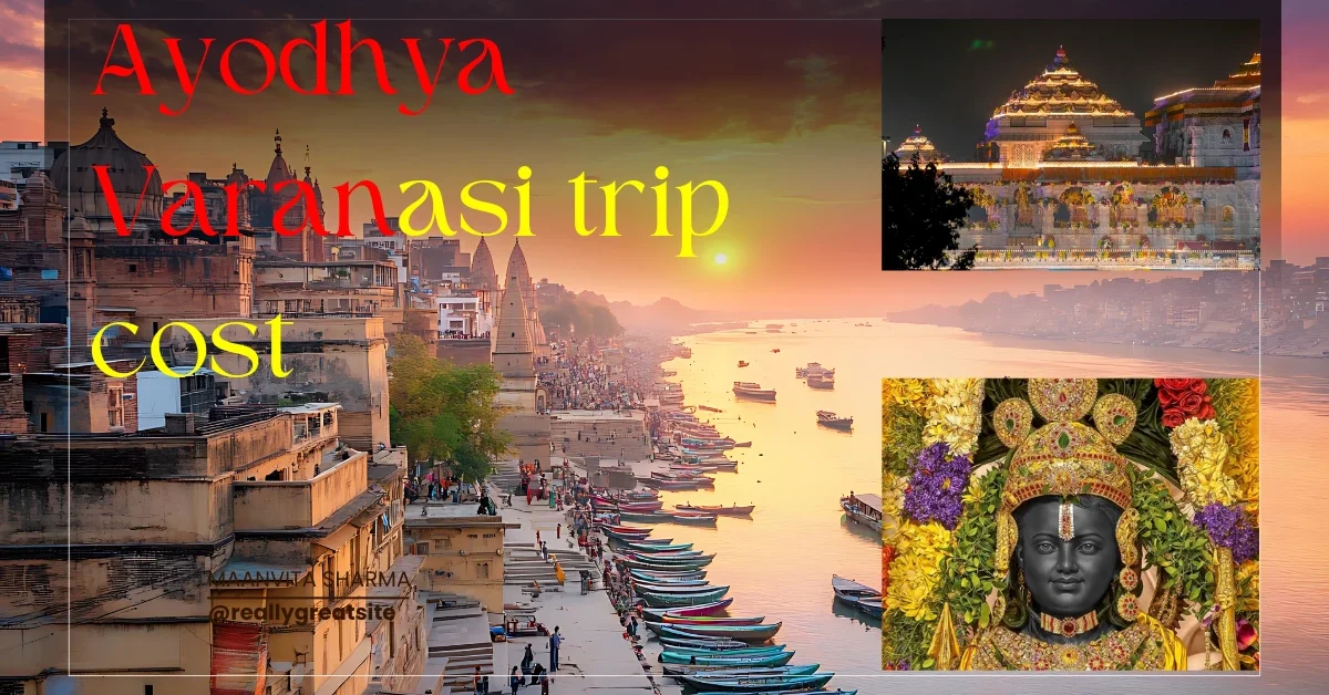 Ayodhya Varanasi trip cost (1)