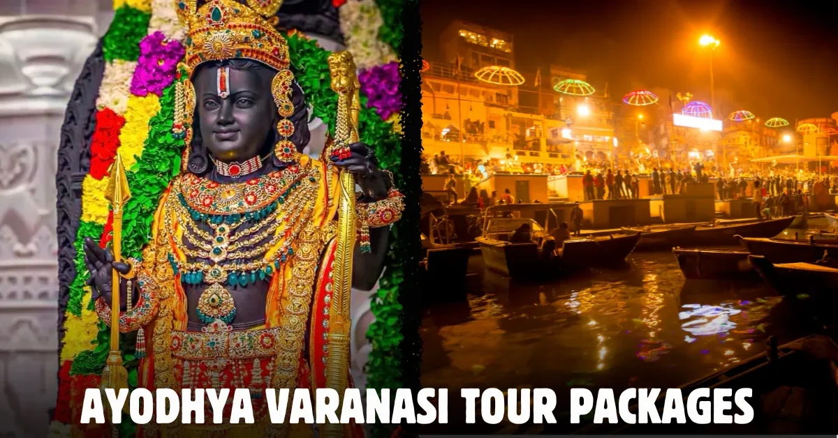 Ayodhya Varanasi Tour Packages