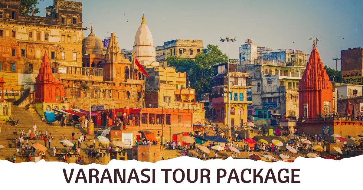Varanasi Tour Package