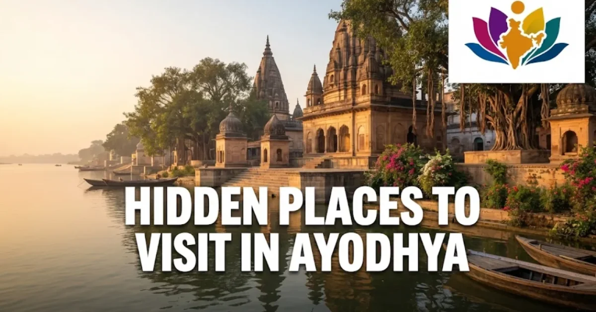 Hidden Places to Visit in Ayodhya