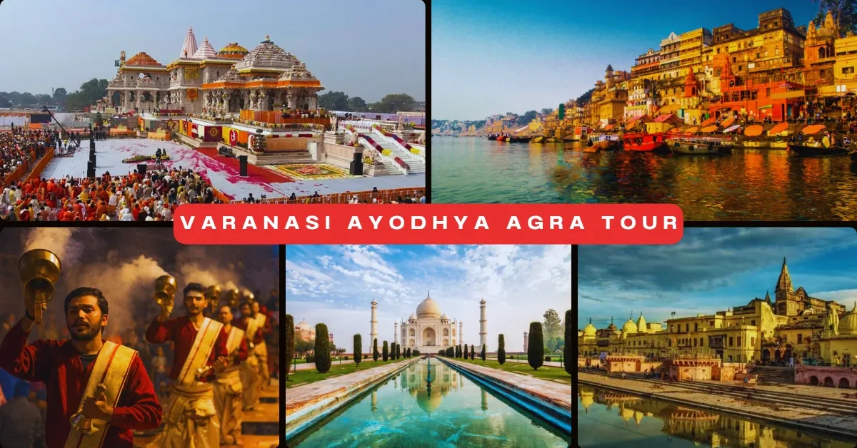 Varanasi Ayodhya Agra Tour