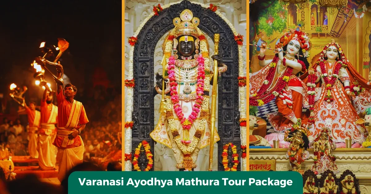Varanasi Ayodhya Mathura Tour Package