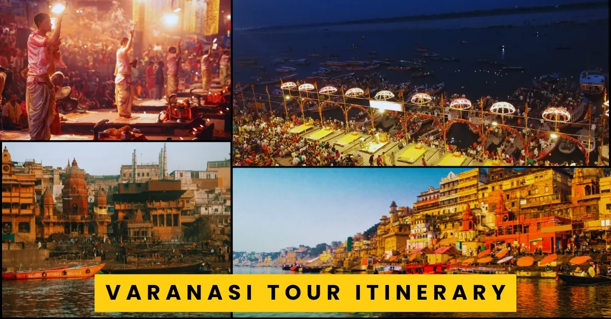 Varanasi Tour Itinerary