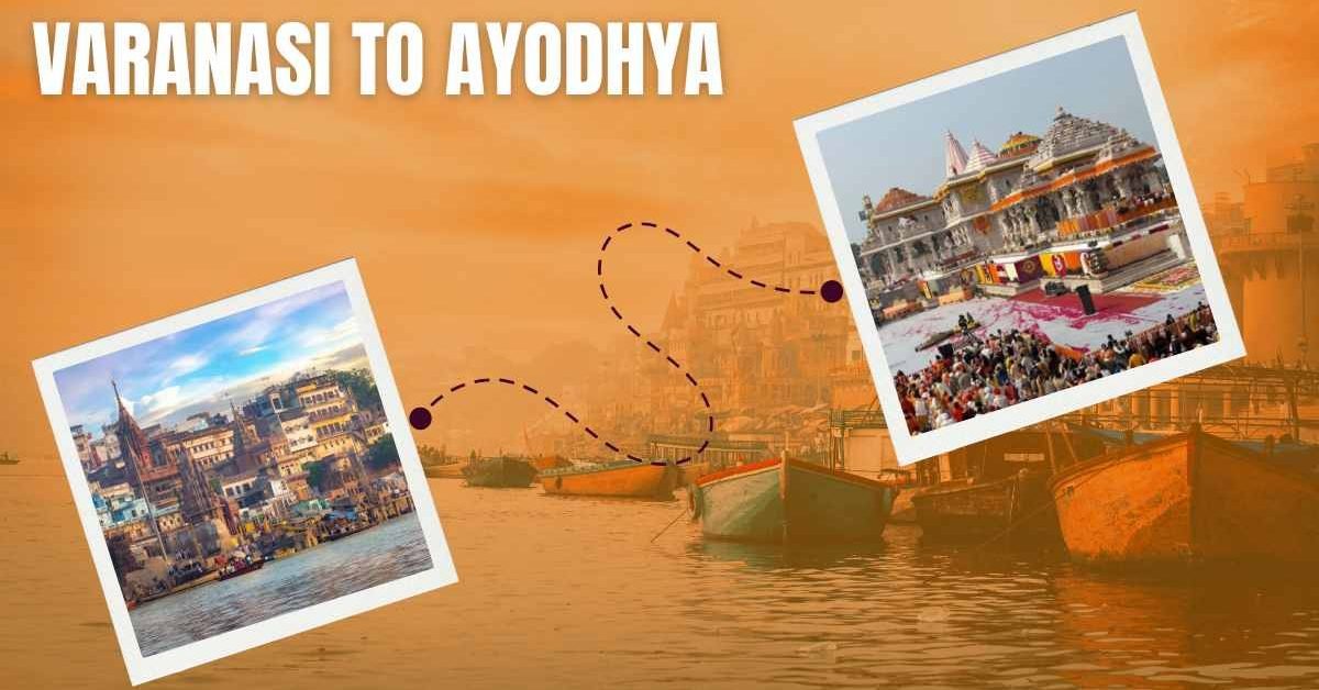 Varanasi to Ayodhya One Day Tour