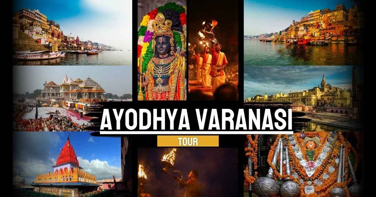 Ayodhya Varanasi tour